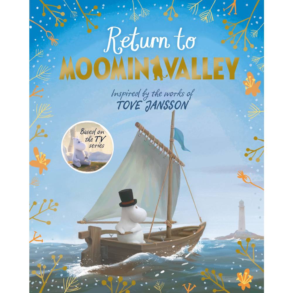 Return to Moominvalley: Adventures in Moominvalley Book 3 - The Official Moomin Shop