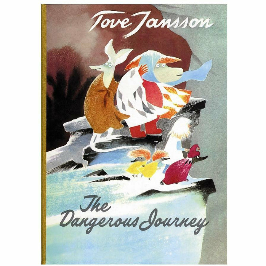 The Dangerous Journey - Sort of Books - The Official Moomin Shop